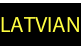 LATVIAN